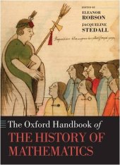 book Oxford Handbook of the History of Mathematics (Oxford Handbooks)