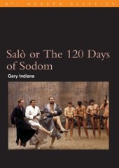 book Salo or The Hundred and Twenty Days of Sodom (Bfi Modern Classics)