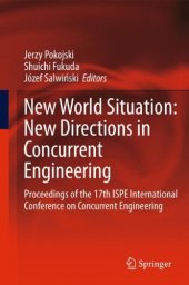 book New World Situation: New Directions in Concurrent Engineering: Proceedings of the 17th ISPE International Conference on Concurrent Engineering