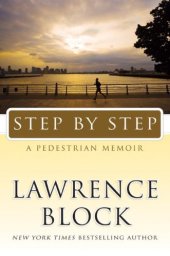 book Step by Step: A Pedestrian Memoir