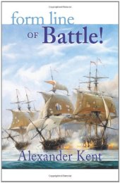 book Form Line of Battle! (The Bolitho Novels) (Vol 9)