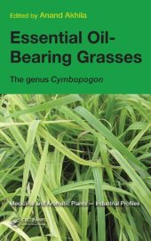 book Essential Oil-Bearing Grasses: The genus Cymbopogon (Medicinal and Aromatic Plants - Industrial Profiles 46)