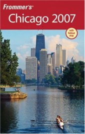 book Frommer's Chicago 2007 (Frommer's Complete)