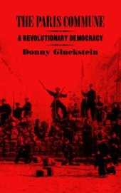 book The Paris Commune: A Revolutionary Democracy