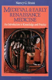 book Medieval and Early Renaissance Medicine: An Introduction to Knowledge and Practice