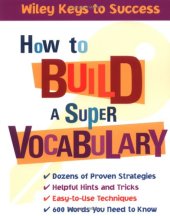 book How to Build a Super Vocabulary (Wiley Keys to Success)