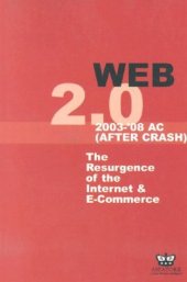 book Web 2.0 2003-08 AC (After Crash): The Resurgence of the Internet and E-Commerce