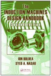 book The Induction Machines Design Handbook, Second Edition (Electric Power Engineering Series)