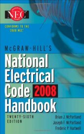 book McGraw-Hill National Electrical Code 2008 Handbook, 26th Ed. (Mcgraw Hill's National Electrical Code Handbook)