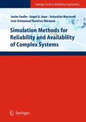 book Simulation Methods for Reliability and Availability of Complex Systems