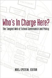 book Who's in Charge Here: The Tangled Web of School Governance and Policy