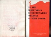 book On the Proletarian Revolutionaries' Struggle to Seize Power