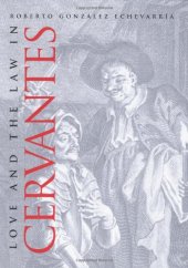 book Love and the Law in Cervantes