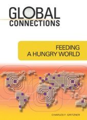 book Feeding a Hungry World (Global Connections)