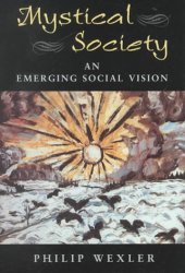 book Mystical Society: An Emerging Social Vision