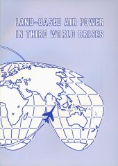 book Land-Based Airpower in Third World Crises