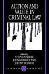 book Action and Value in Criminal Law