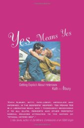 book Yes Means Yes: Getting Explicit About Heterosex