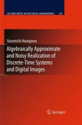 book Algebraically Approximate and Noisy Realization of Discrete-Time Systems and Digital Images