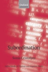 book Subordination (Oxford Studies in Typology and Linguistic Theory)