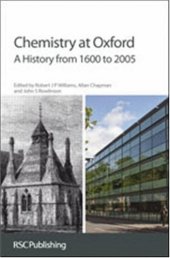 book Chemistry at Oxford: A History from 1600 to 2005