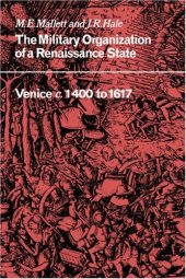 book The Military Organisation of a Renaissance State: Venice c. 1400 to 1617