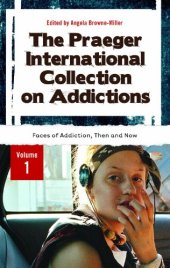 book The Praeger International Collection on Addictions  4 volumes  (Abnormal Psychology)