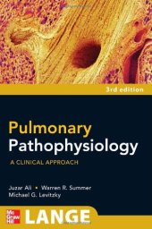 book Pulmonary Pathophysiology: A Clinical Approach, Third Edition (A Lange Medical Book)