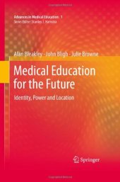 book Medical Education for the Future: Identity, Power and Location