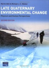 book Late Quaternary Environmental Change: Physical and Human Perspectives, 2nd Edition