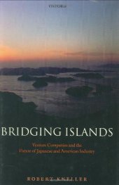 book Bridging Islands: Venture Companies and the Future of Japanese and American Industry