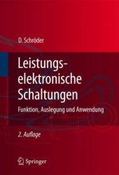 book Leistungselektronische Schaltungen: Funktion, Auslegung und Anwendung