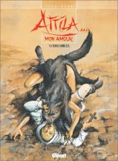 book Attila, mon amour, tome 5 : Terres brulees