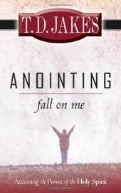 book Anointing Fall On Me