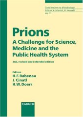 book Prions: A Challenge for Science, Medicine, and Public Health System (Contributions to Microbiology v. 11)