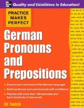 book German Pronouns and Prepositions (Practice Makes Perfect Series)