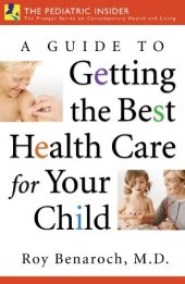 book A Guide to Getting the Best Health Care for Your Child