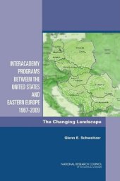 book Interacademy Programs Between the United States and Eastern Europe 1967-2009: The Changing Landscape