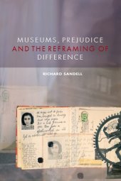 book Museums, Prejudice and the Reframing of Difference