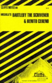 book Melville's Bartleby the Scrivener and Benito Cereno (Cliffs Notes)