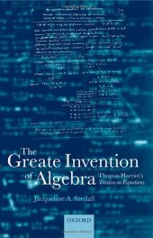 book The Greate Invention of Algebra: Thomas Harriot's Treatise on Equations (Mathematics)