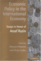 book Economic Policy in the International Economy: Essays in Honor of Assaf Razin