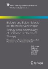 book Biologie und Epidemiologie der Hormonersatztherapie - Biology and Epidemiology of Hormone Replacement Therapy: Diskussionen zur Postmenopausalen Gesundheit ... Supplements)