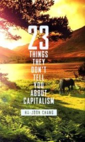 book 23 Things They Don't Tell You About Capitalism