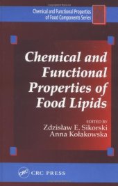 book Chemical and Functional Properties of Food Lipids (Chemical & Functional Properties of Food Components)