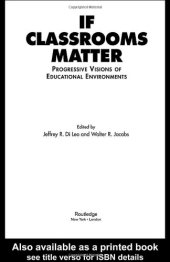 book If Classrooms Matter: Progressive Visions of Educational Environments