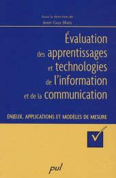 book Evaluation des apprentissages et technologies de l'information et de la communication : Enjeux, applications et modeles de mesure