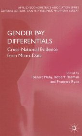 book Gender Pay Differentials: Cross-National Evidence from Micro-Data (Applied Econometrics Association Series)