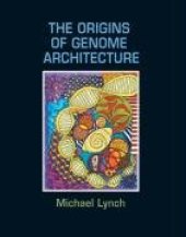 book The Origins of Genome Architecture