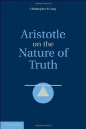 book Aristotle on the Nature of Truth